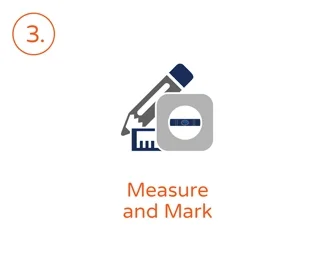 Step 3: Measure and Mark